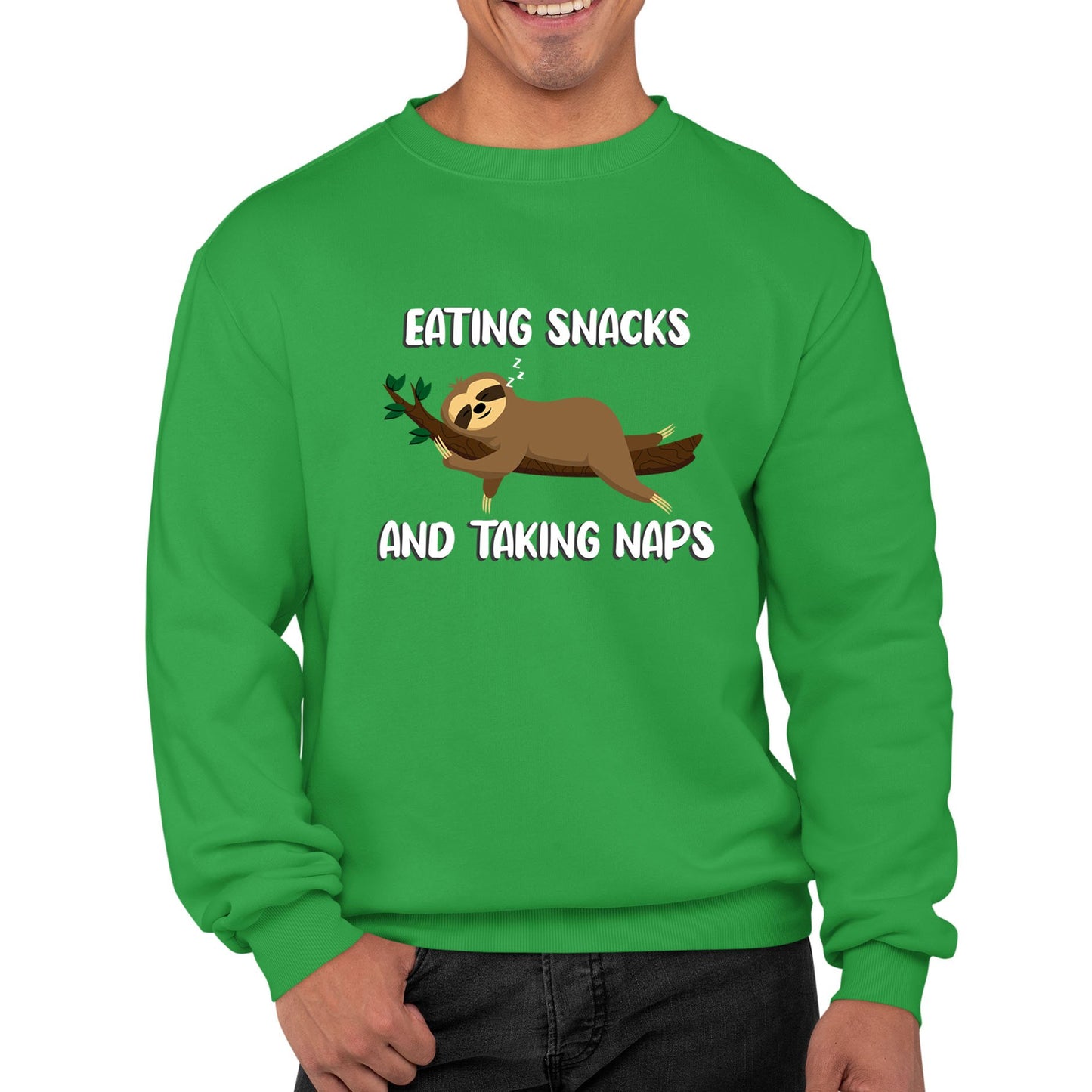 Eating Snack And Taking Naps Funny Sloth Mens Sweatshirt