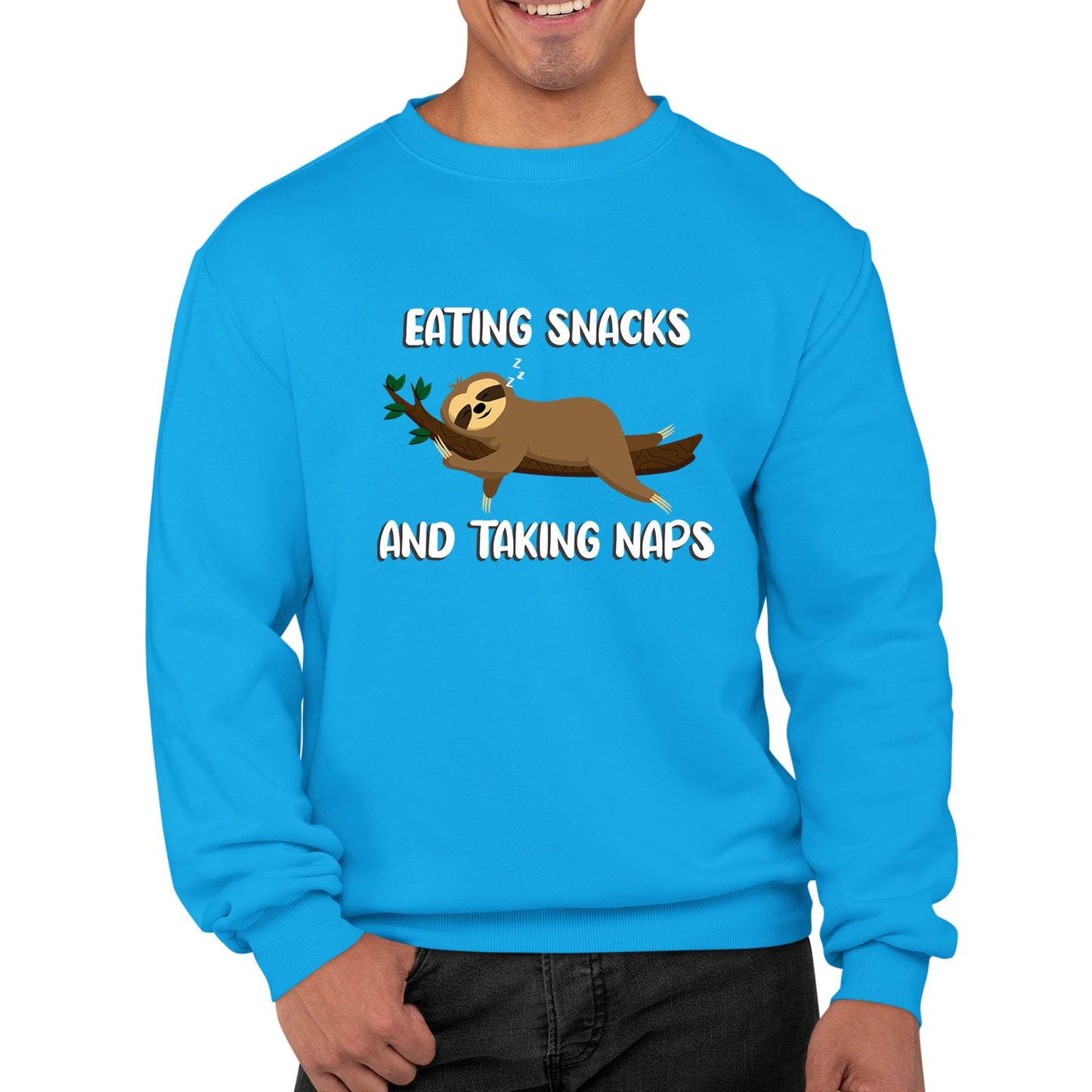 Eating Snack And Taking Naps Funny Sloth Mens Sweatshirt