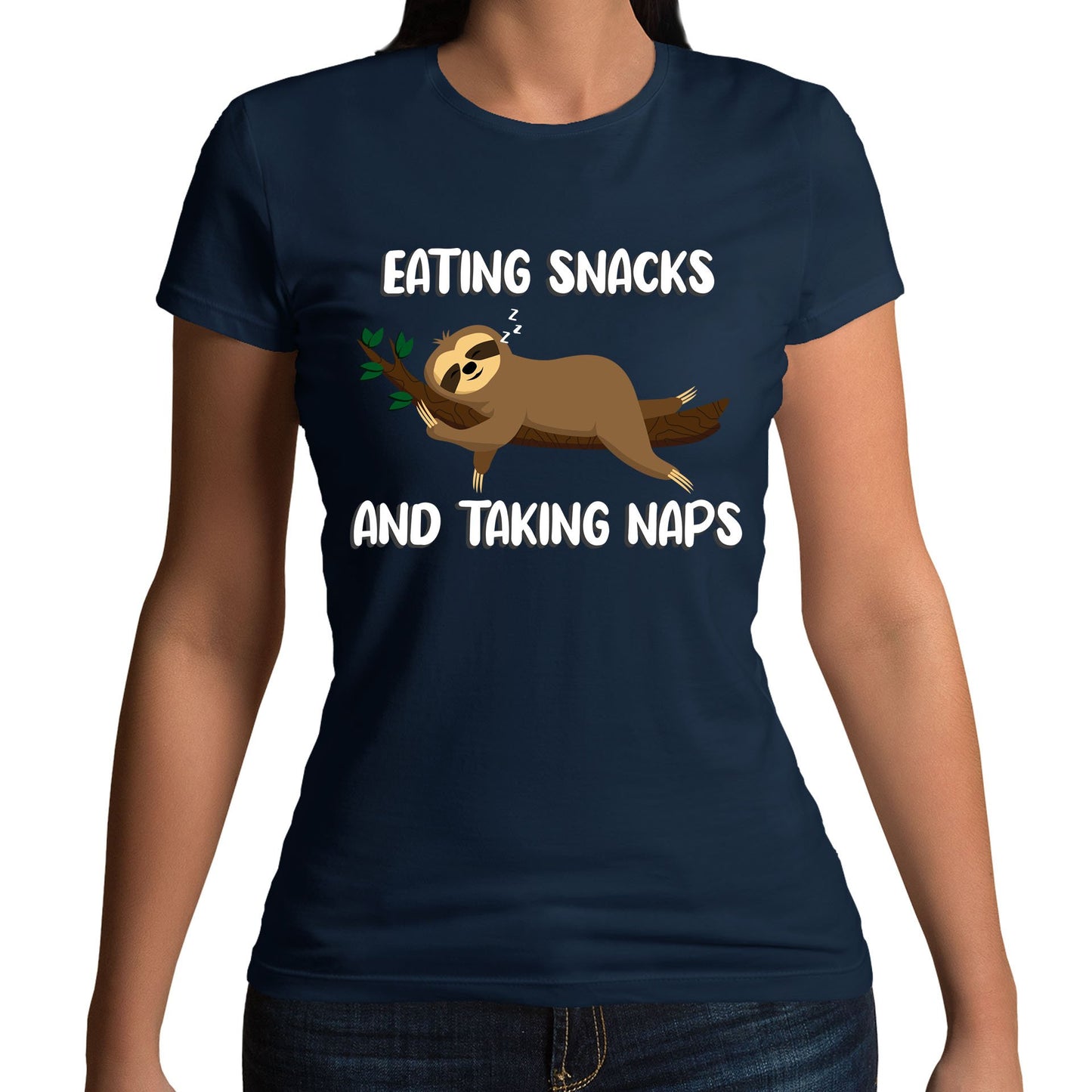 Eating Snack And Taking Naps Funny Sloth Womens T-shirt