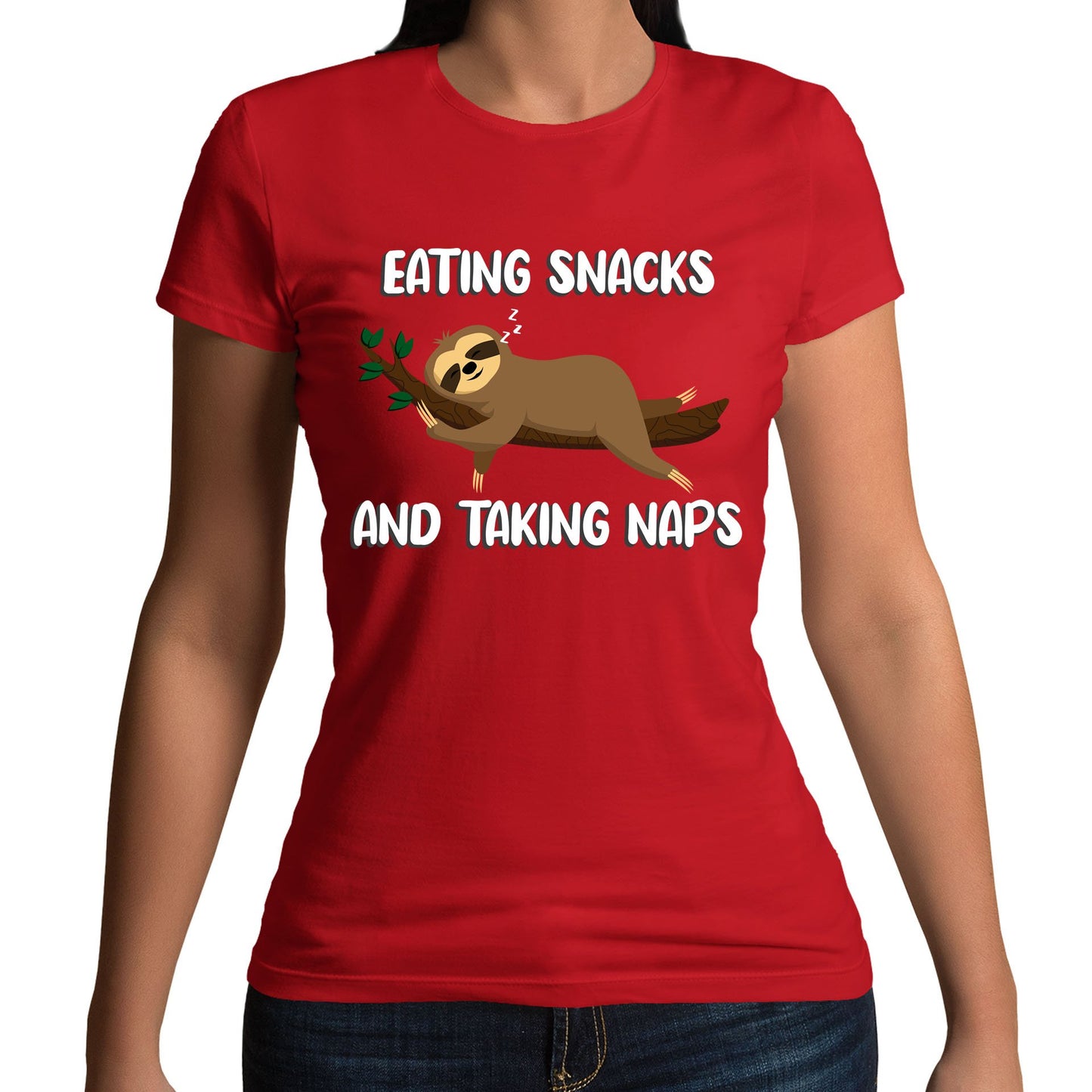 Eating Snack And Taking Naps Funny Sloth Womens T-shirt