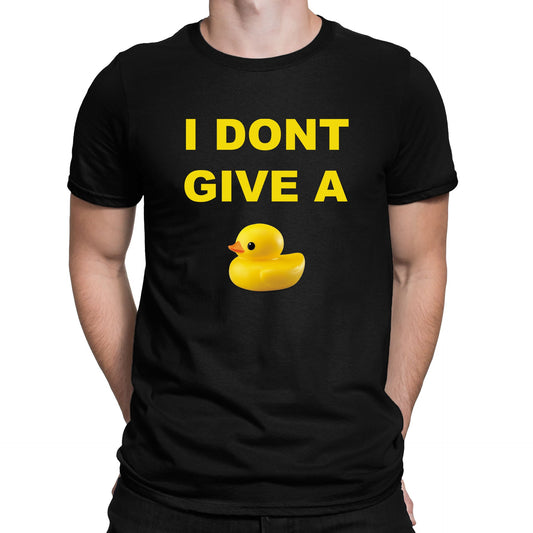 I Dont Give A Duck Mens T-shirt