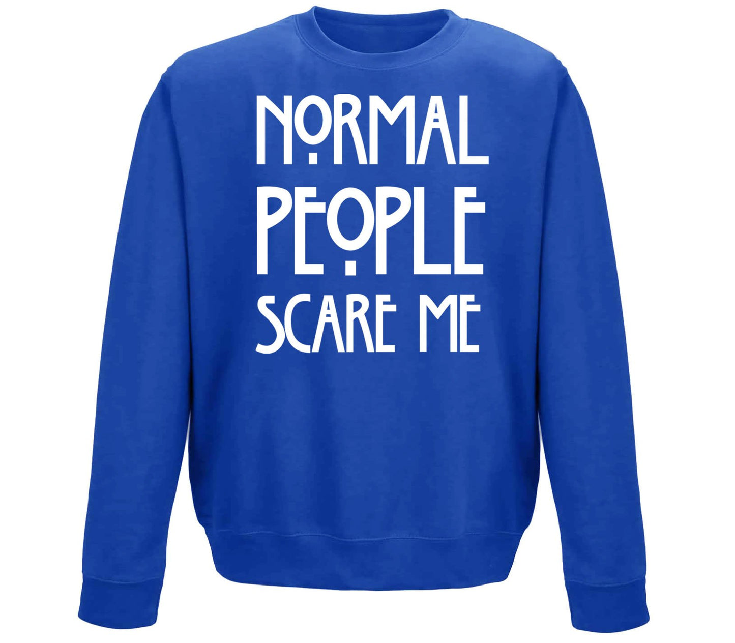 Normal People Scare Me Childrens Sweatshirt