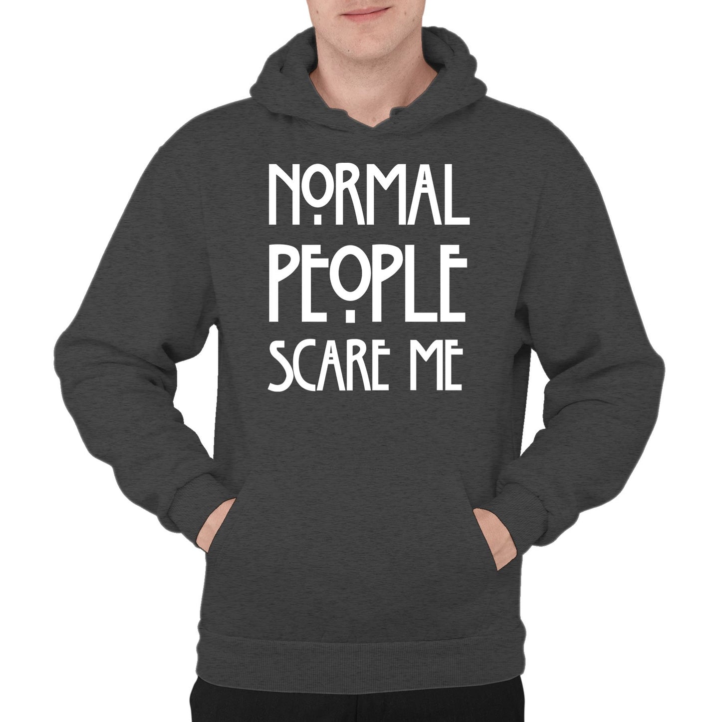 Normal People Scare Me Mens Pullover Hoodie