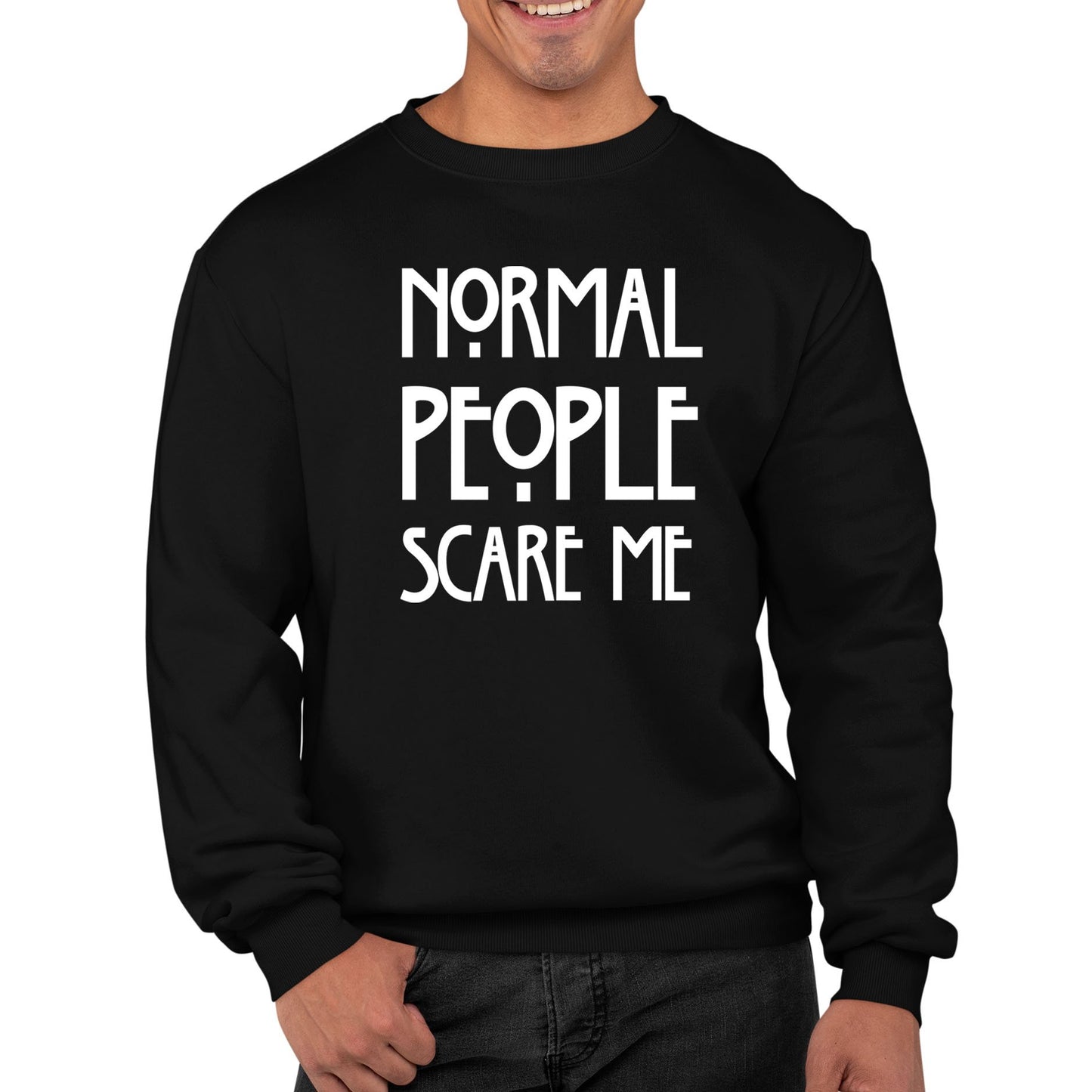 Normal People Scare Me Mens Sweatshirt