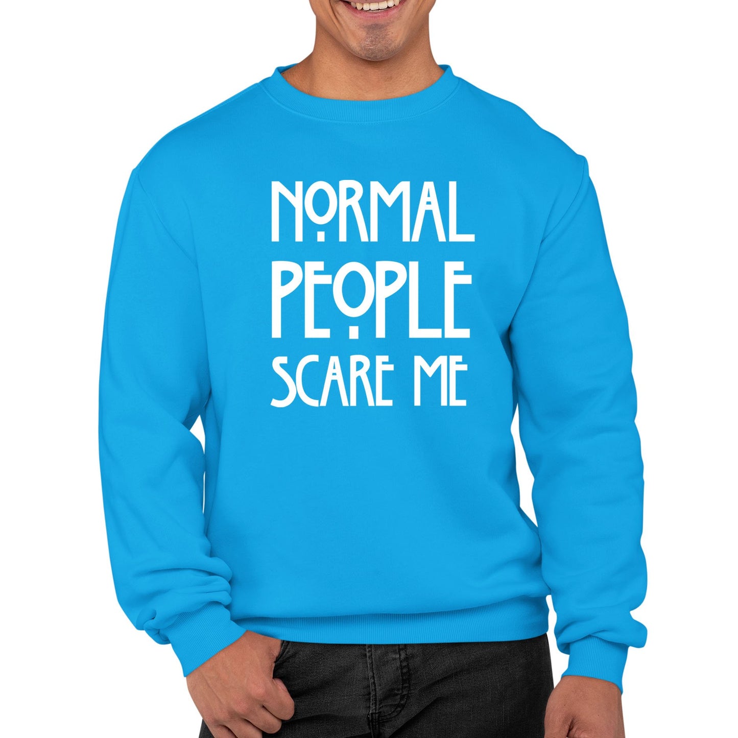 Normal People Scare Me Mens Sweatshirt