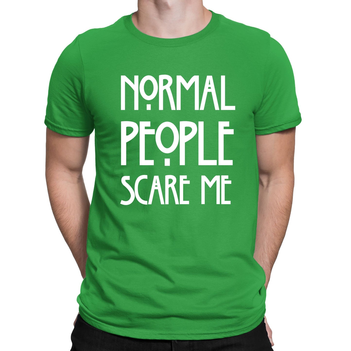 Normal People Scare Me Mens T-shirt