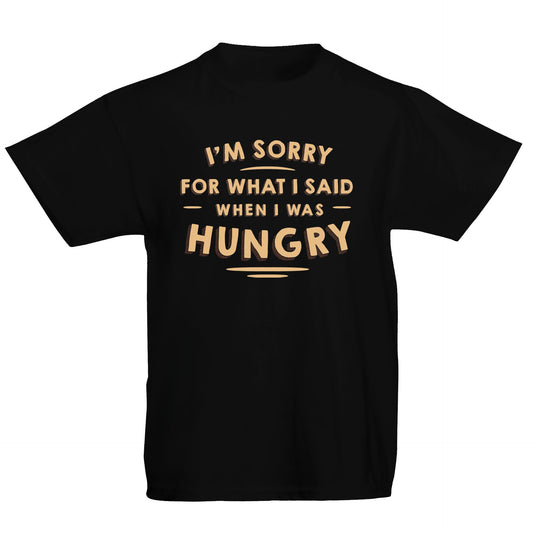 I'm Sorry I Was Hungry Kids T-shirt