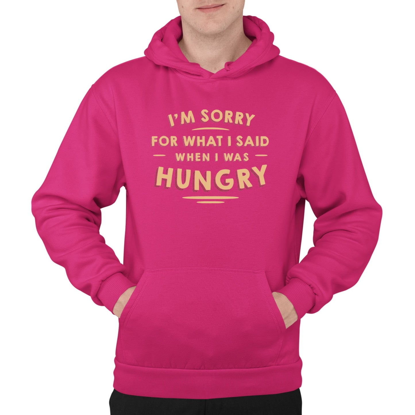 I'm Sorry I Was Hungry Mens Pullover Hoodie