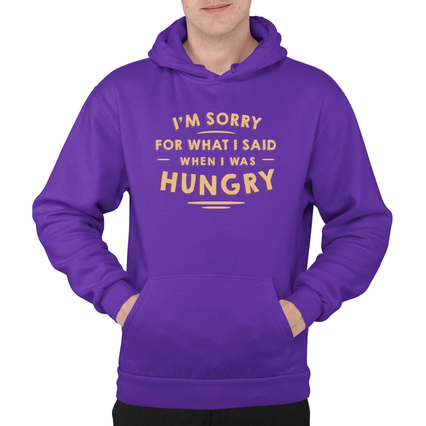 I'm Sorry I Was Hungry Mens Pullover Hoodie