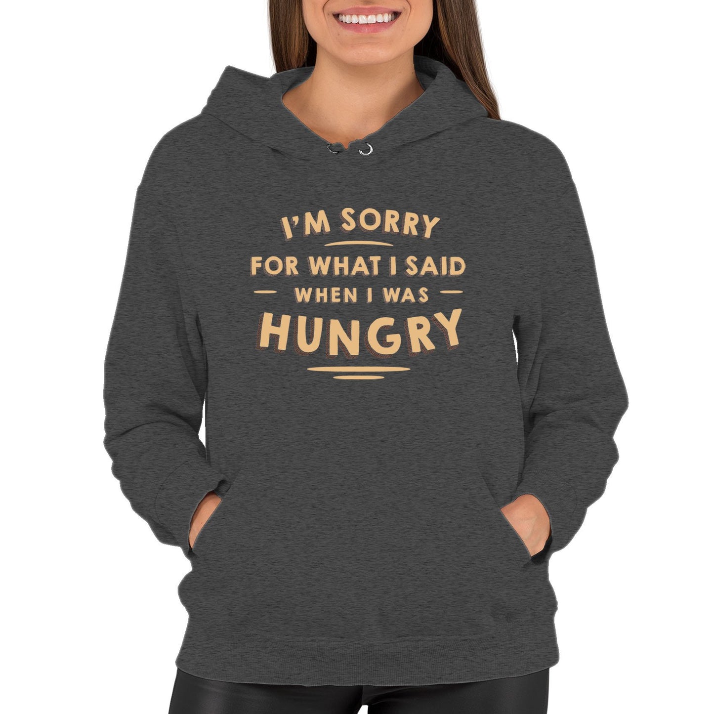 I'm Sorry I Was Hungry Womens Pullover Hoodie