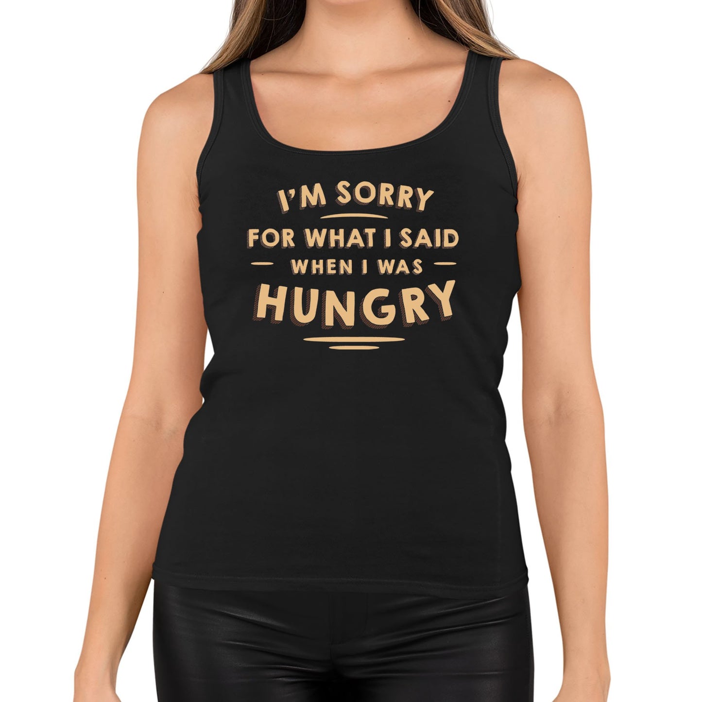 I'm Sorry I Was Hungry Womens Vest