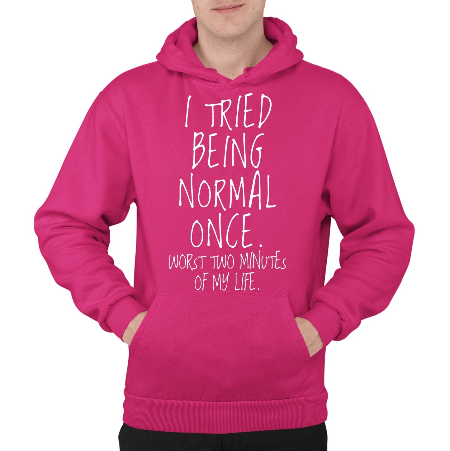 I Tried Being Normal Once Mens Pullover Hoodie