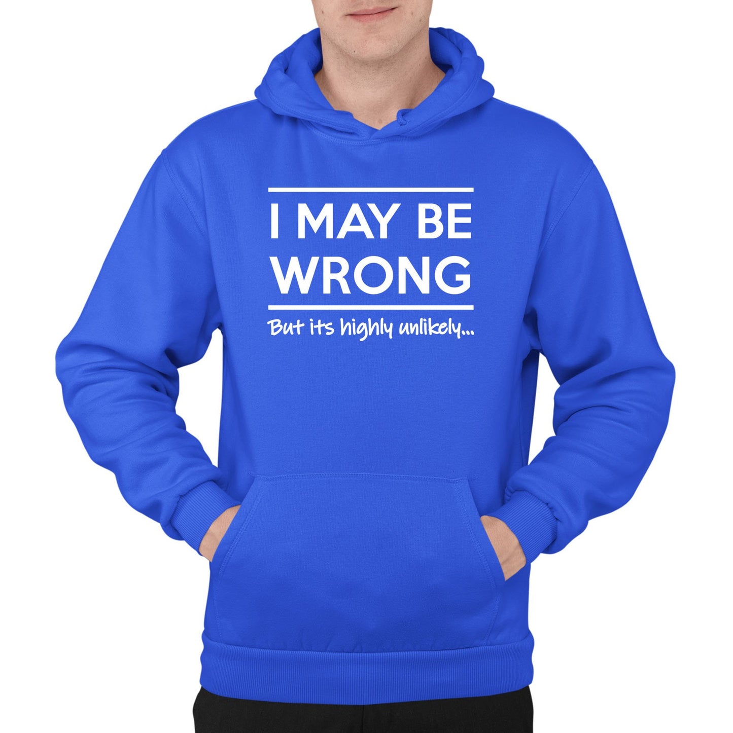 I May Be Wrong Mens Pullover Hoodie