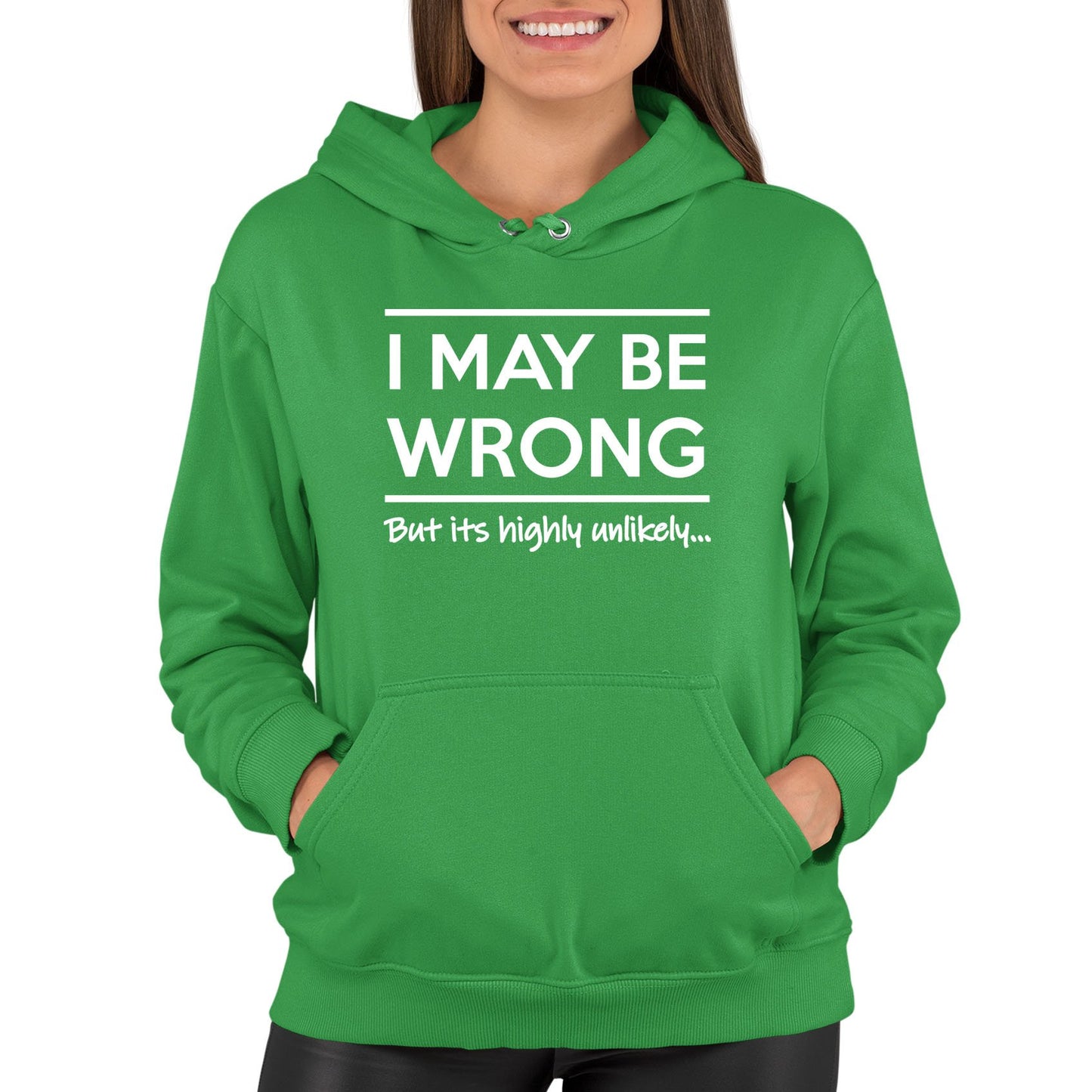 I May Be Wrong Womens Pullover Hoodie