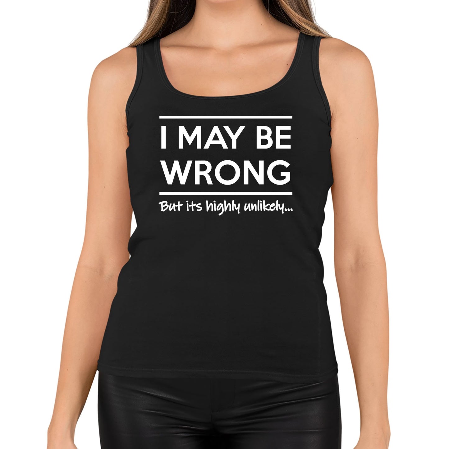 I May Be Wrong Womens Vest