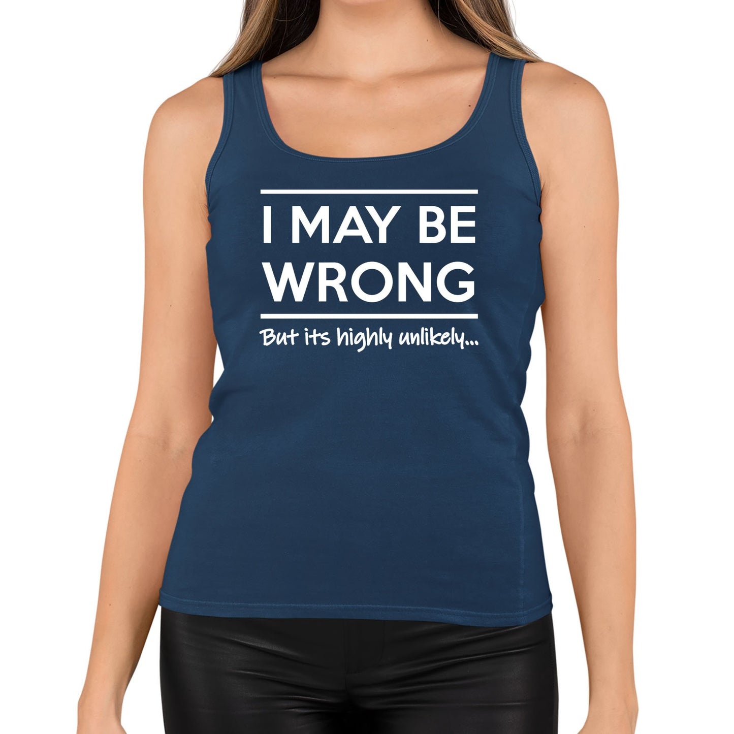 I May Be Wrong Womens Vest