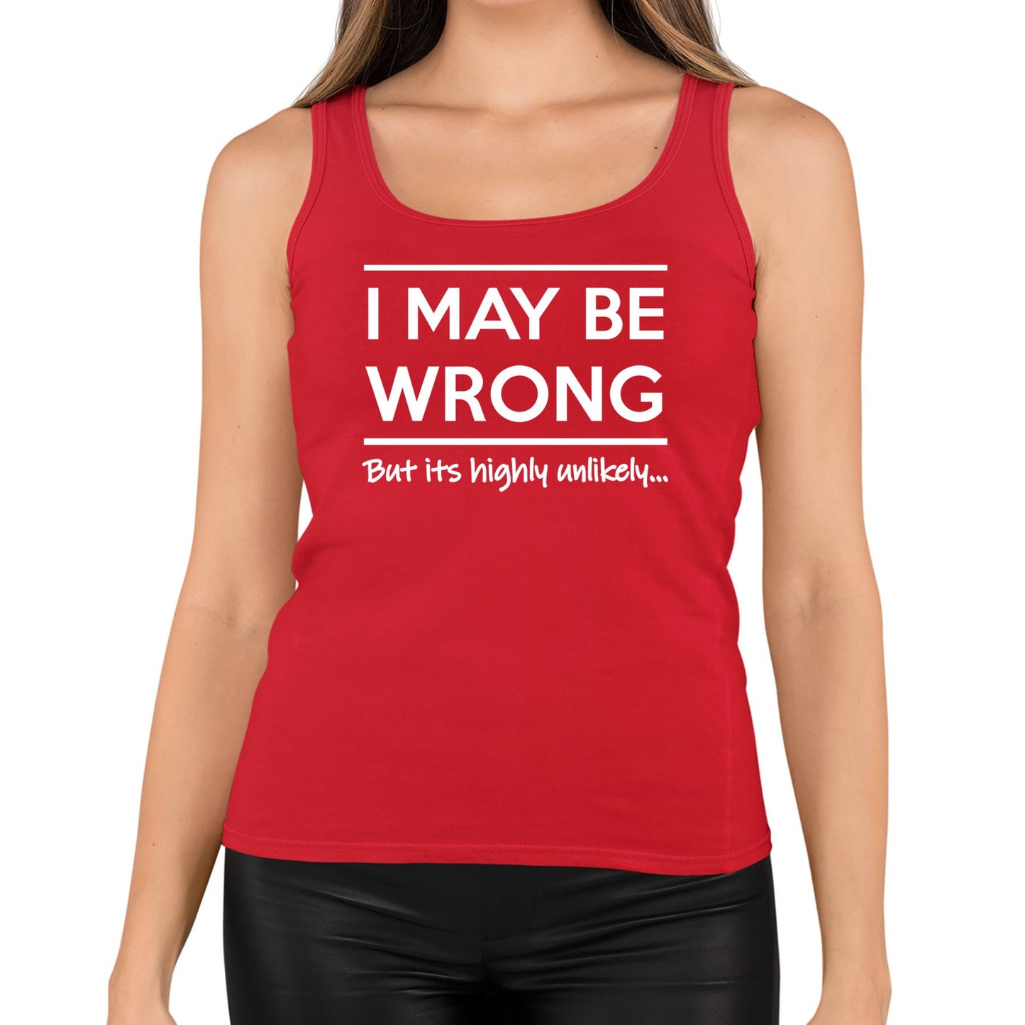 I May Be Wrong Womens Vest