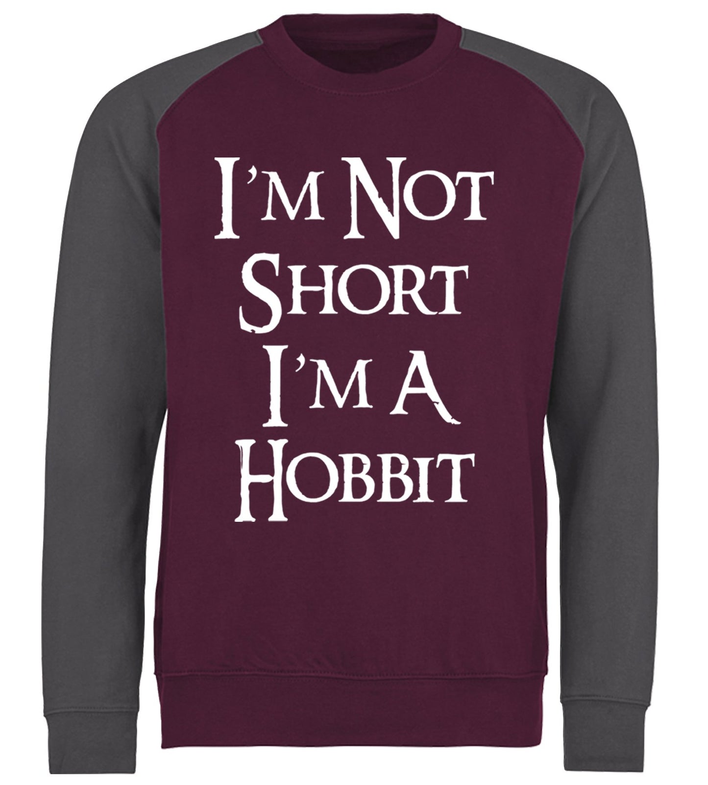 I'm Not Short I'm A Hobbit Baseball Sweatshirt