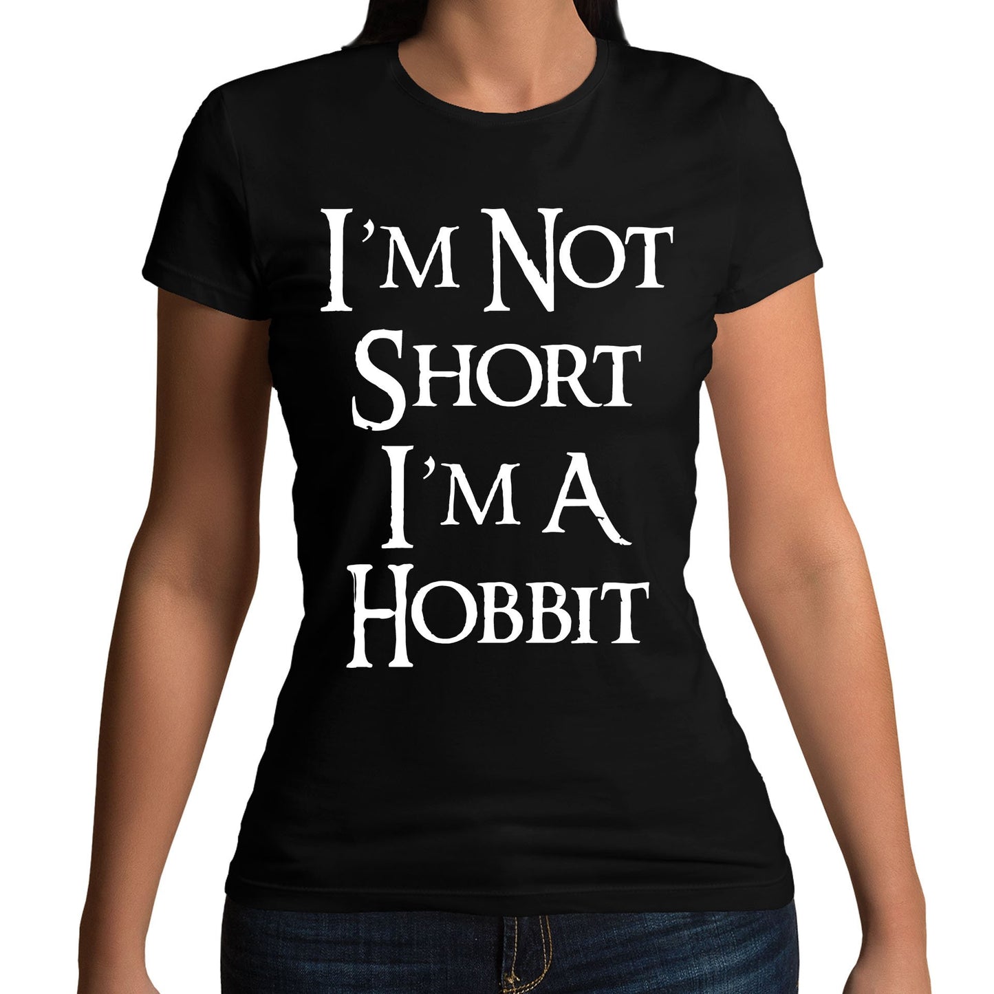 I'm Not Short I'm A Hobbit Womens T-shirt