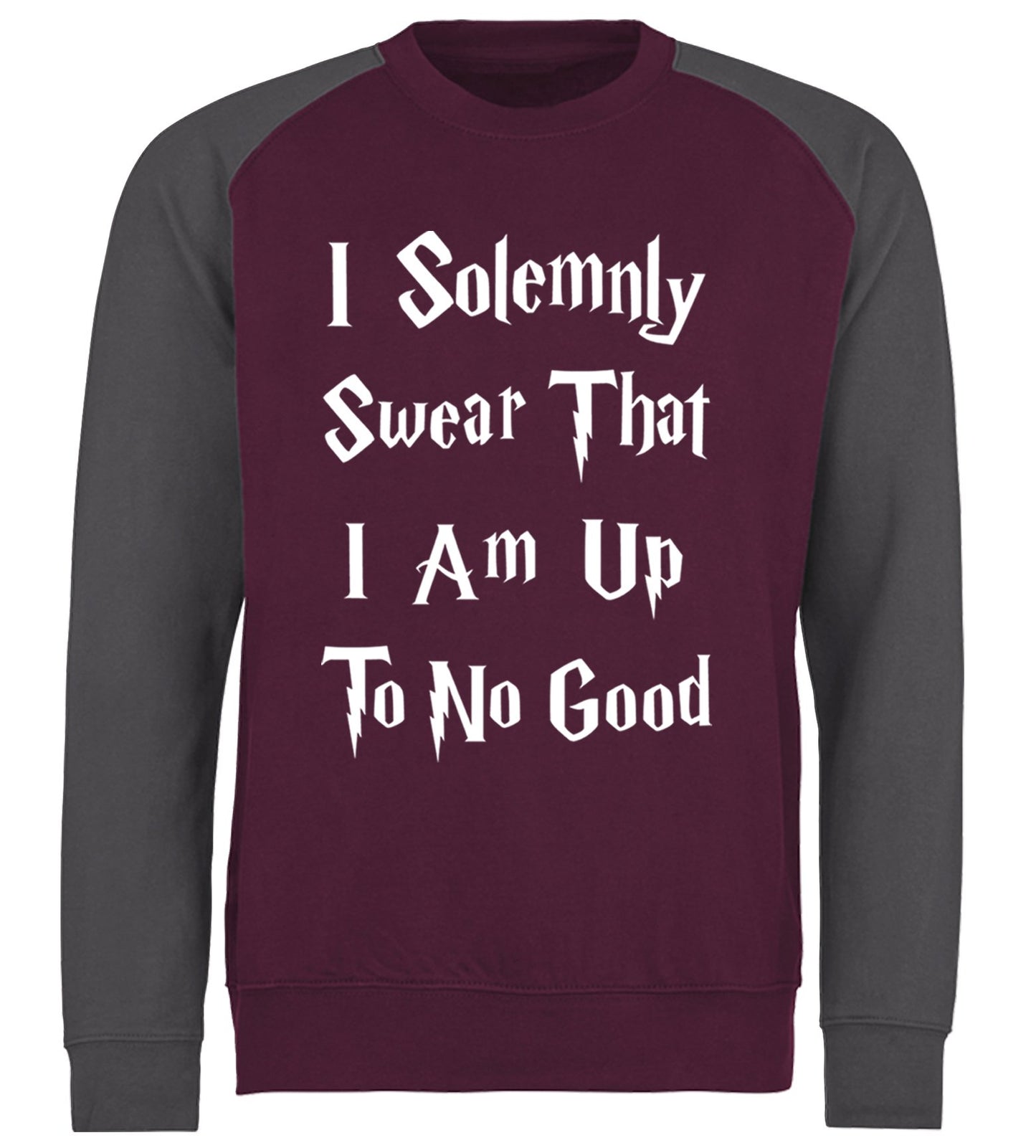 Solemnly Swear Up To No Good Baseball Sweatshirt