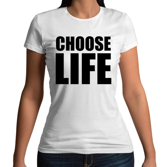 Choose Life Womens T-shirt