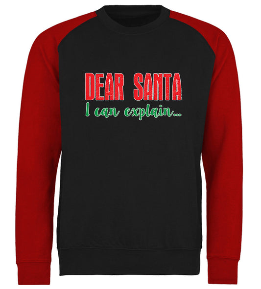 Dear Santa I Can Explain Funny Christmas Baseball Sweatshirt