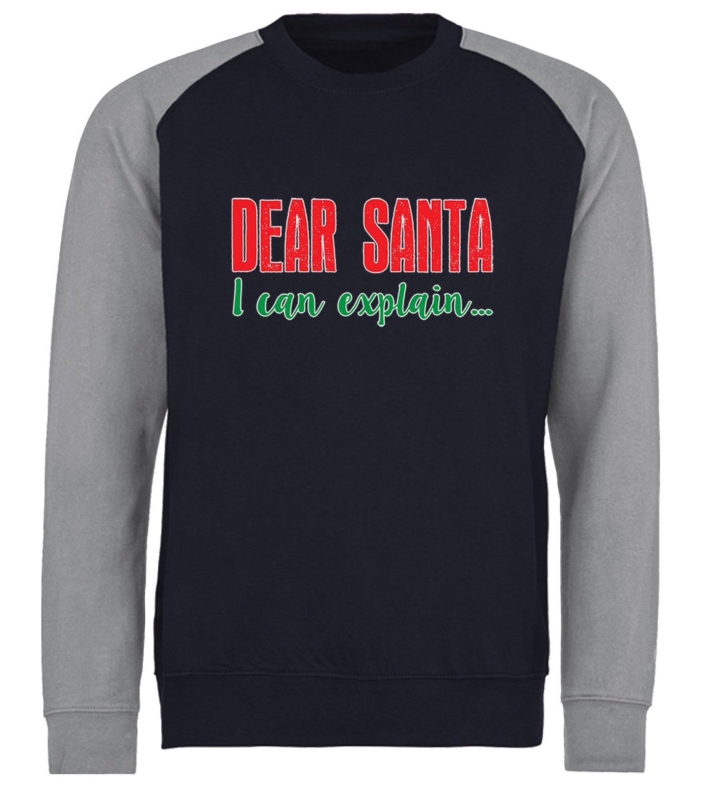 Dear Santa I Can Explain Funny Christmas Baseball Sweatshirt