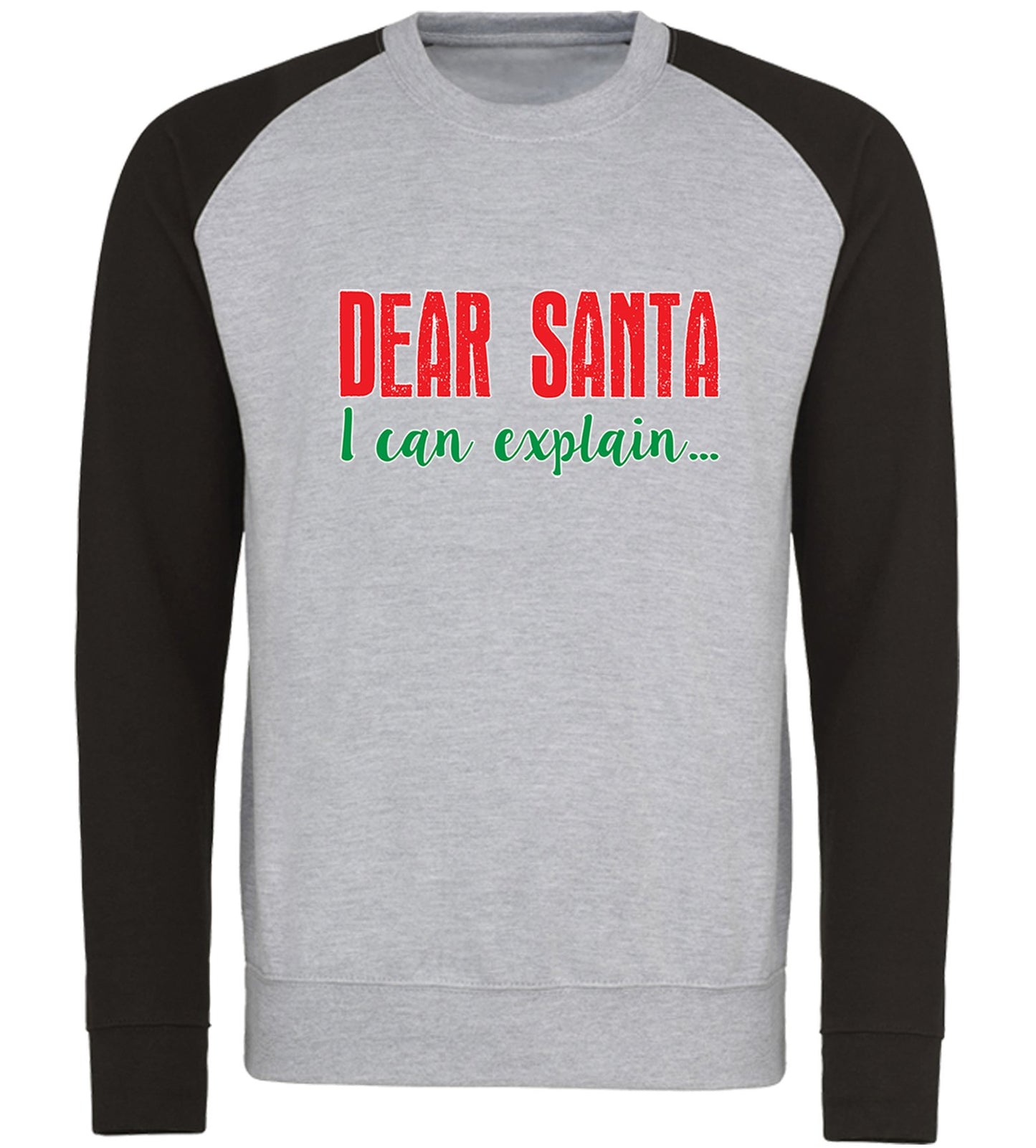 Dear Santa I Can Explain Funny Christmas Baseball Sweatshirt