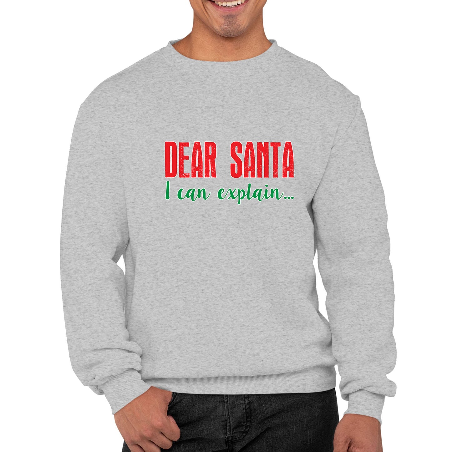 Dear Santa I Can Explain Funny Christmas Mens Sweatshirt