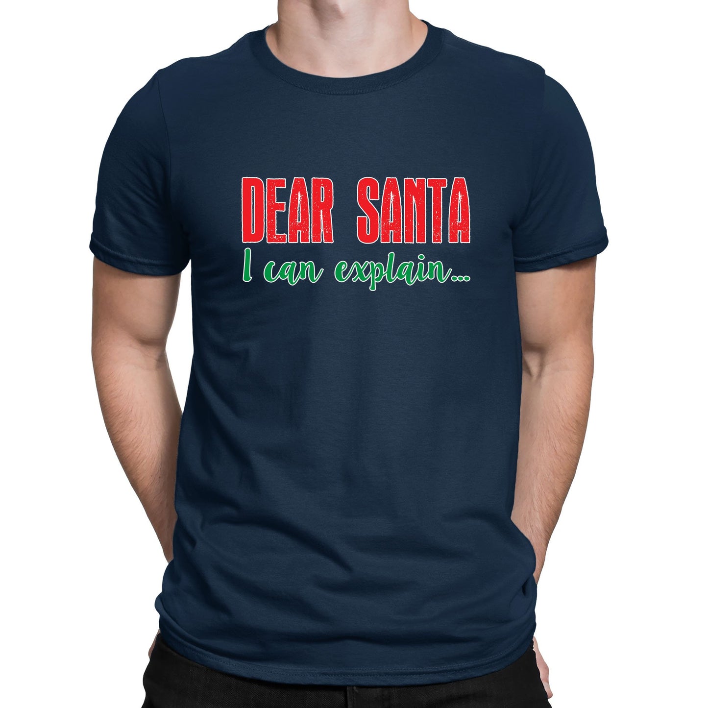 Dear Santa I Can Explain Funny Christmas Mens T-shirt