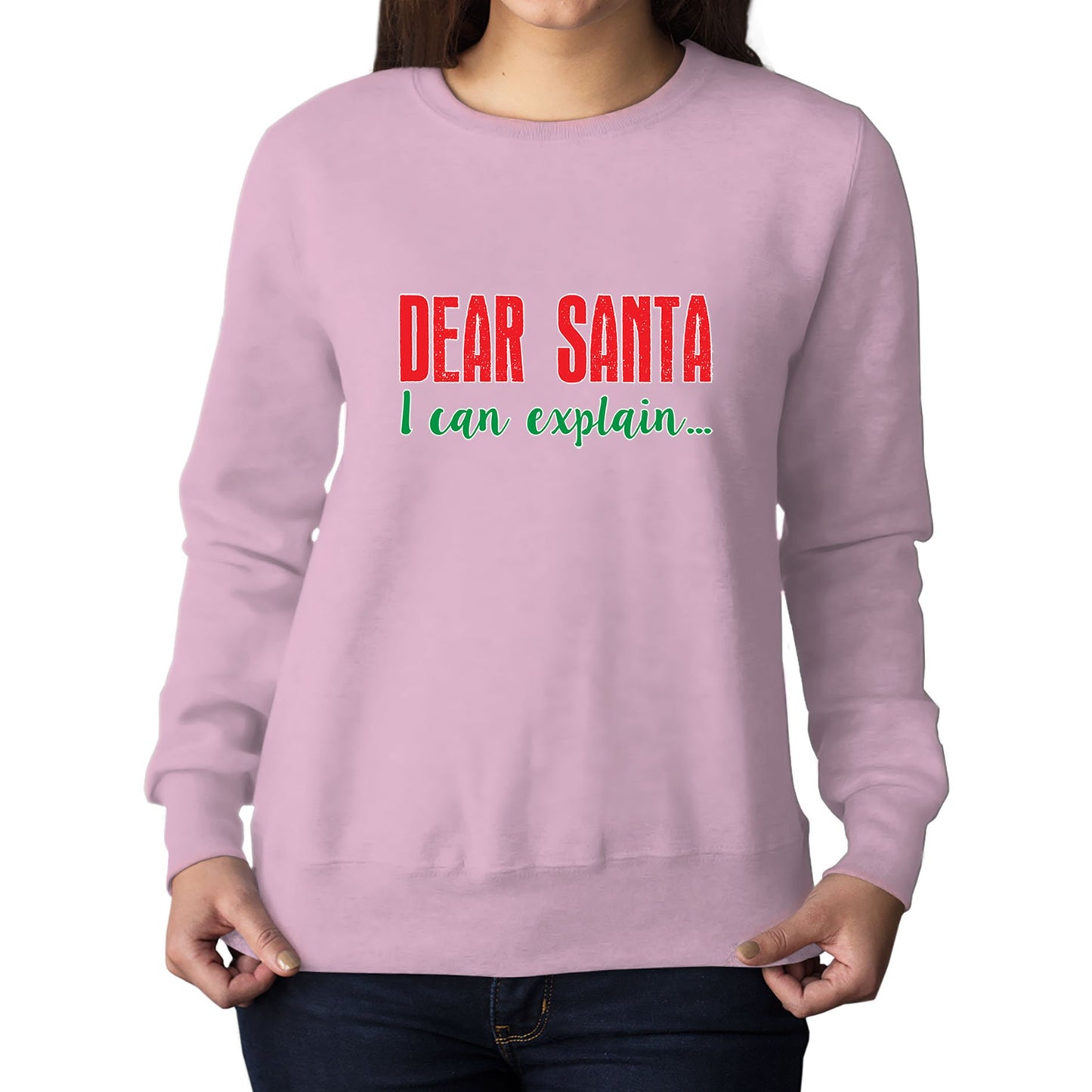 Dear Santa I Can Explain Funny Christmas Womens Sweatshirt