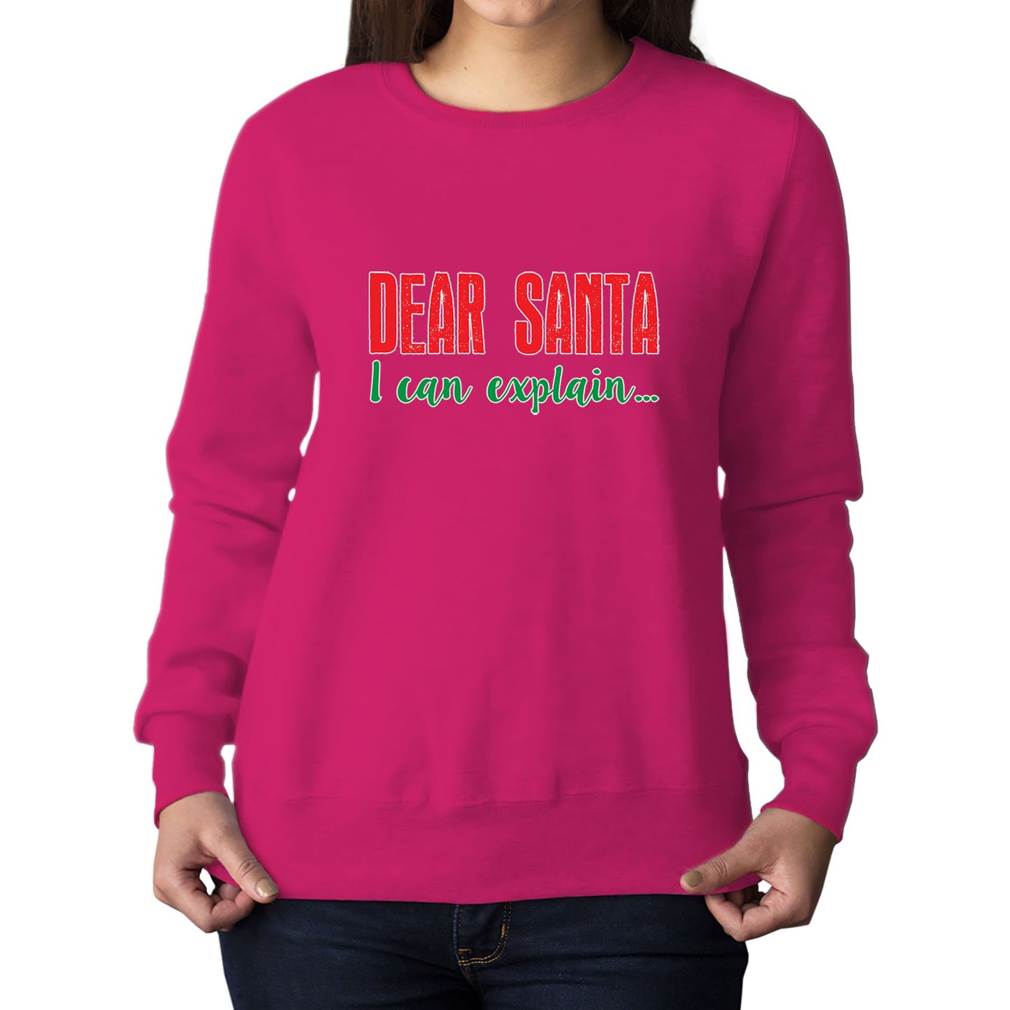 Dear Santa I Can Explain Funny Christmas Womens Sweatshirt